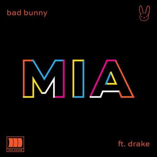 Bad Bunny & Drake - MIA